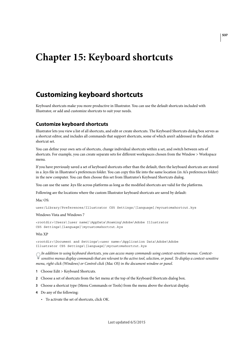 Chapter 15: keyboard shortcuts, Customizing keyboard shortcuts, Customize keyboard shortcuts | Adobe Illustrator CC 2015 User Manual | Page 542 / 556
