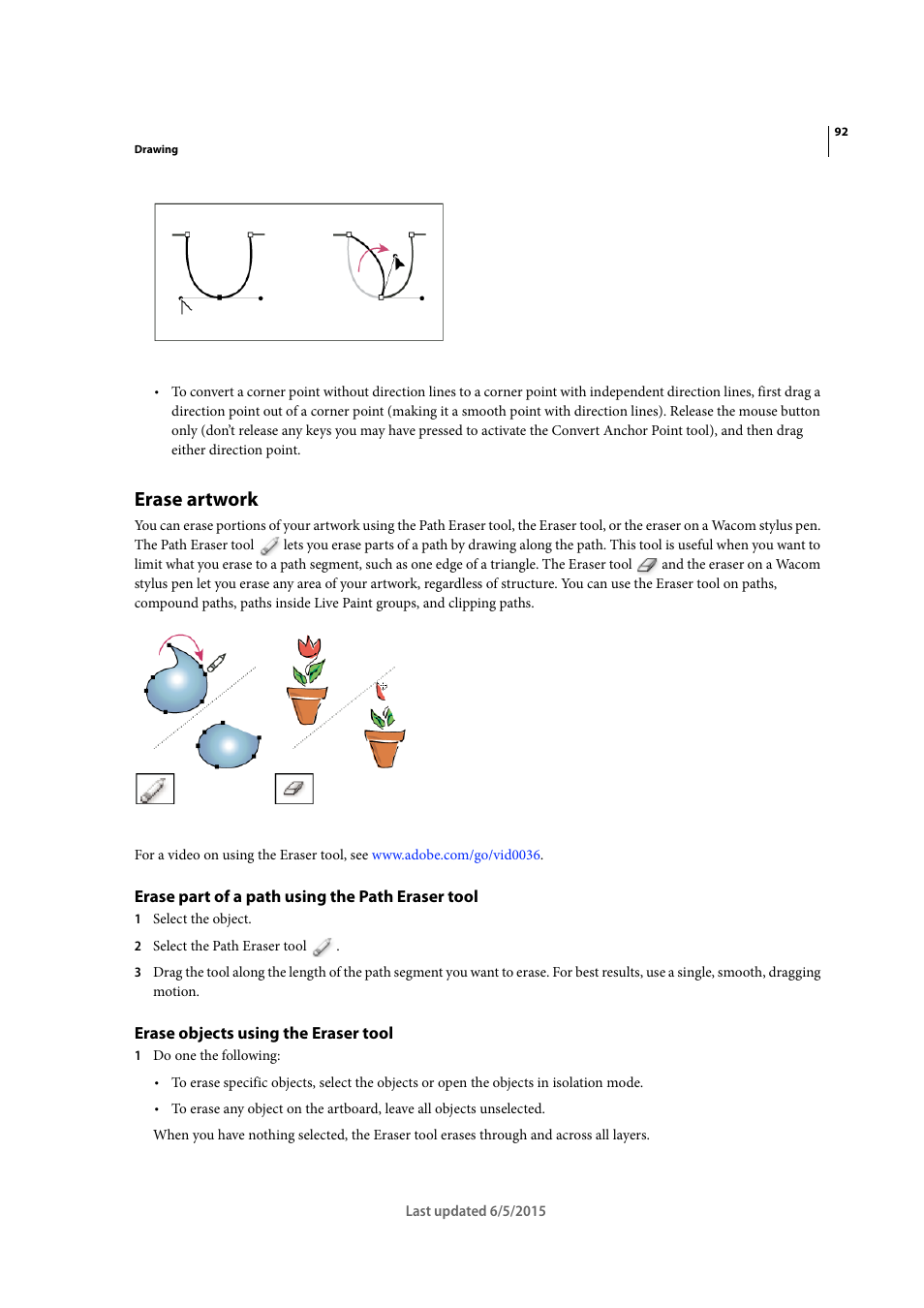 Erase artwork, Erase part of a path using the path eraser tool, Erase objects using the eraser tool | Erase objects using the, Eraser tool | Adobe Illustrator CC 2015 User Manual | Page 97 / 556