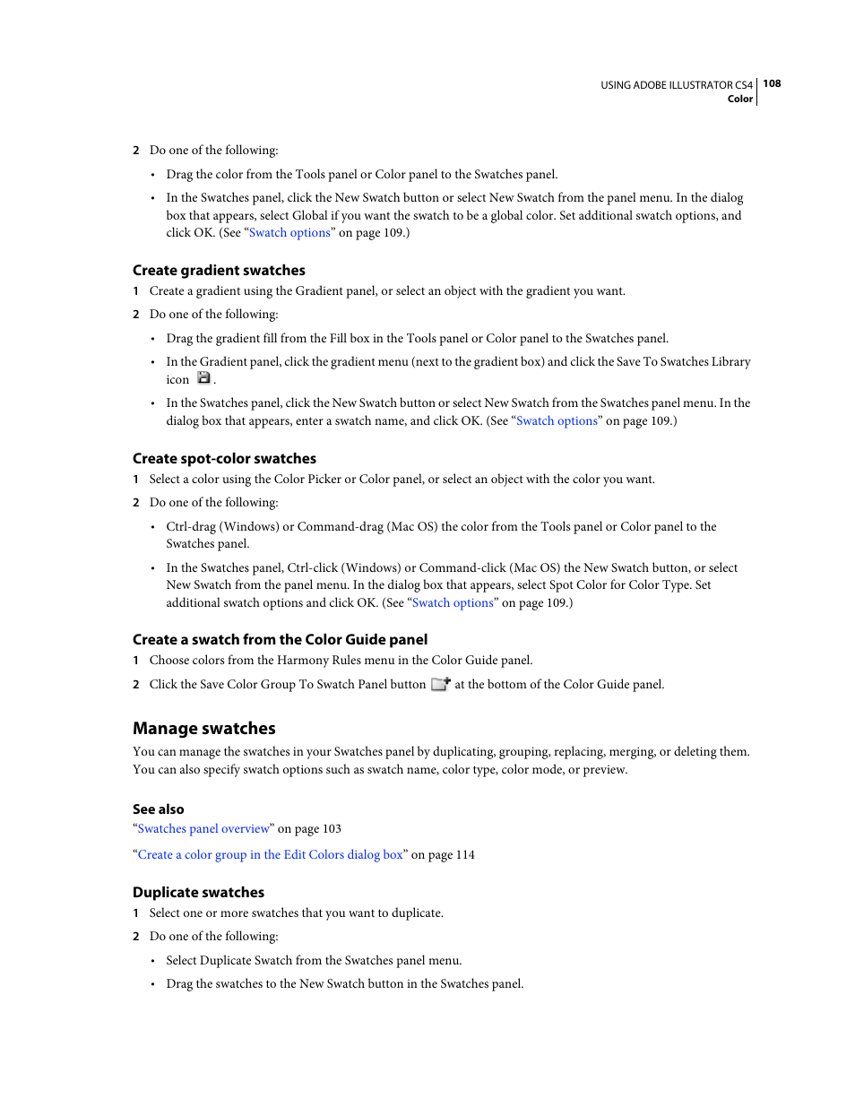 Create gradient swatches, Create spot-color swatches, Create a swatch from the color guide panel | Manage swatches, Duplicate swatches | Adobe Illustrator CS4 User Manual | Page 115 / 499