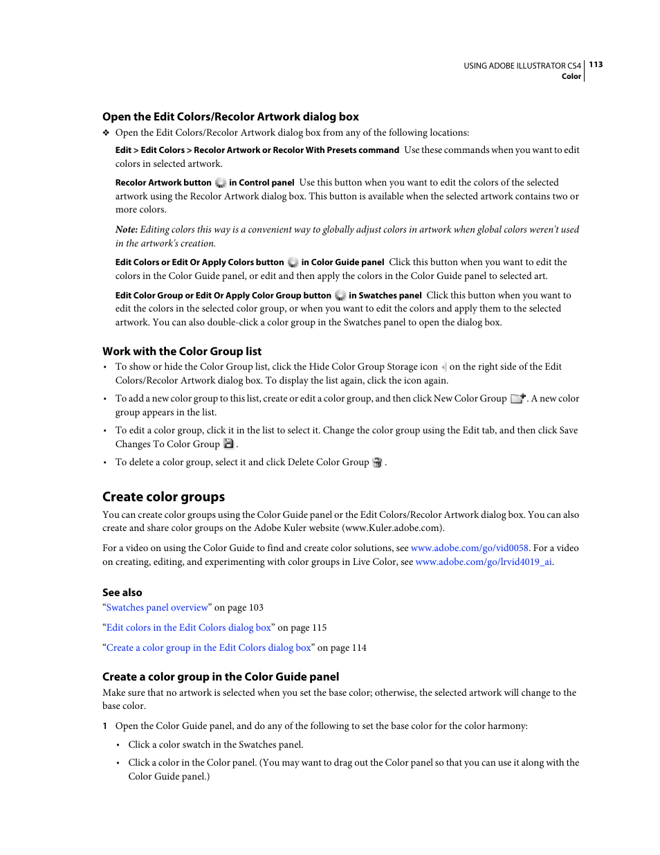 Open the edit colors/recolor artwork dialog box, Work with the color group list, Create color groups | Create a color group in the color guide panel | Adobe Illustrator CS4 User Manual | Page 120 / 499