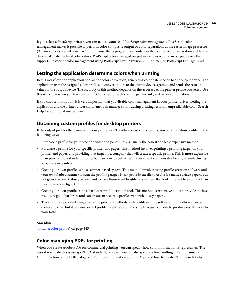 Obtaining custom profiles for desktop printers, Color-managing pdfs for printing | Adobe Illustrator CS4 User Manual | Page 149 / 499