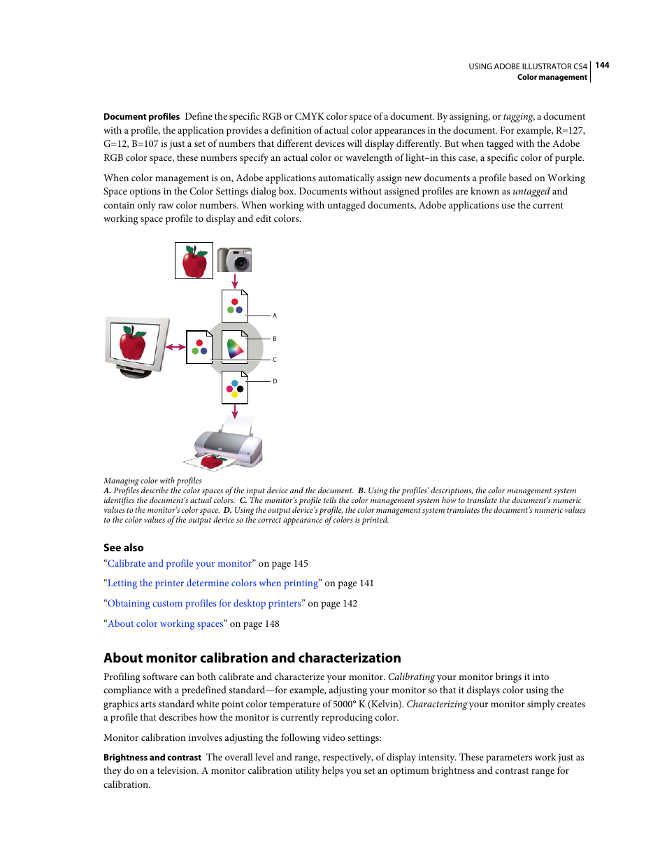 About monitor calibration and characterization | Adobe Illustrator CS4 User Manual | Page 151 / 499