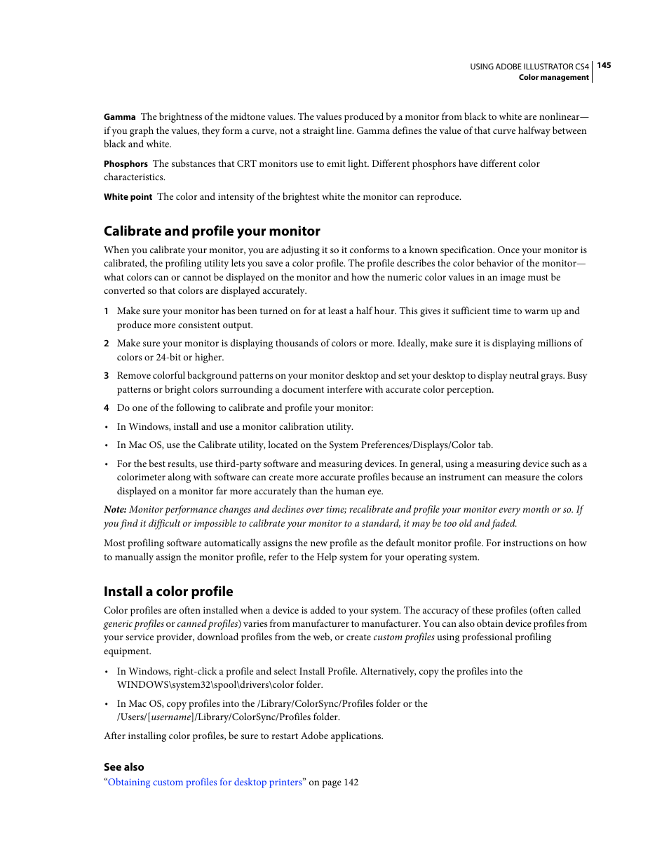 Calibrate and profile your monitor, Install a color profile | Adobe Illustrator CS4 User Manual | Page 152 / 499