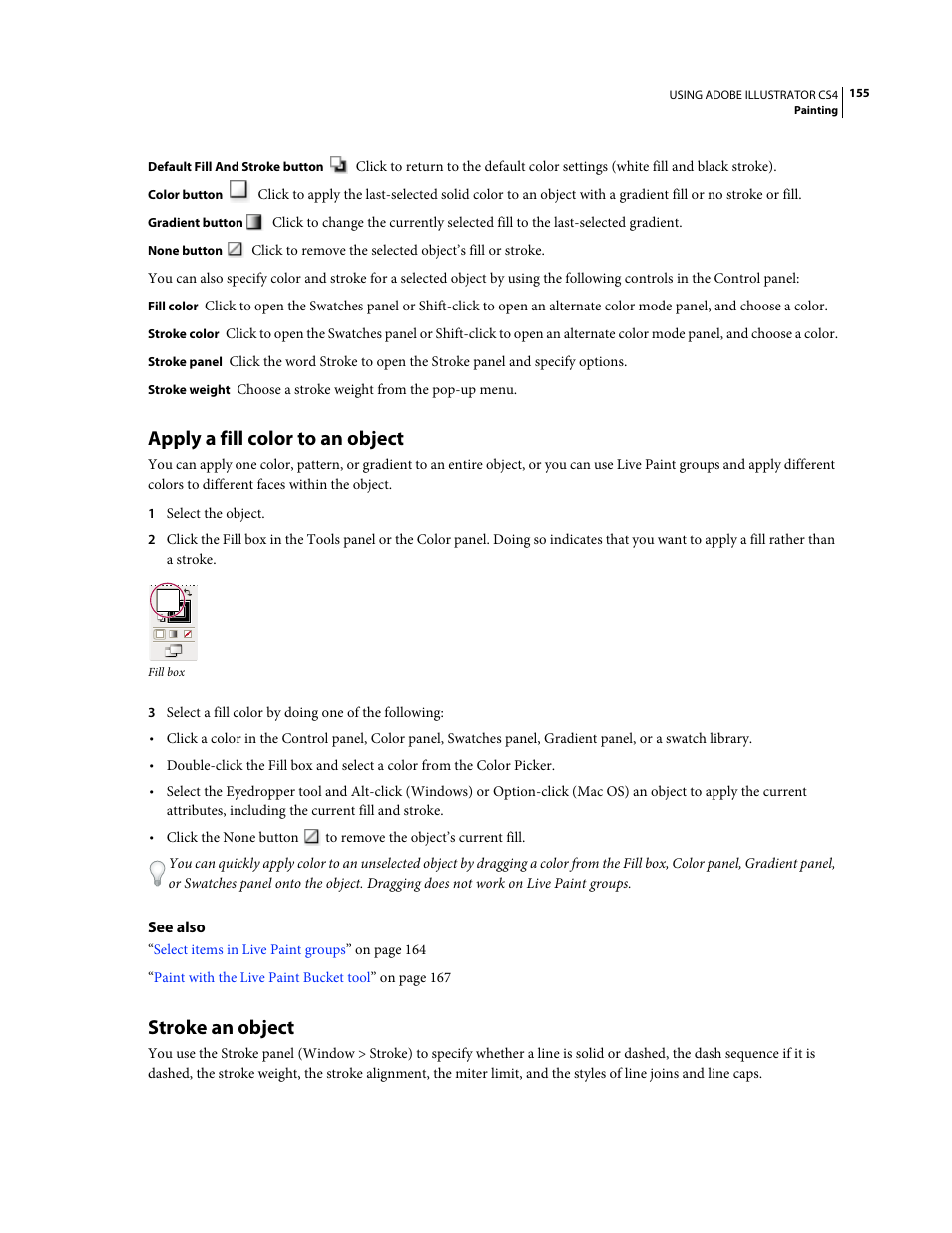 Apply a fill color to an object, Stroke an object | Adobe Illustrator CS4 User Manual | Page 162 / 499