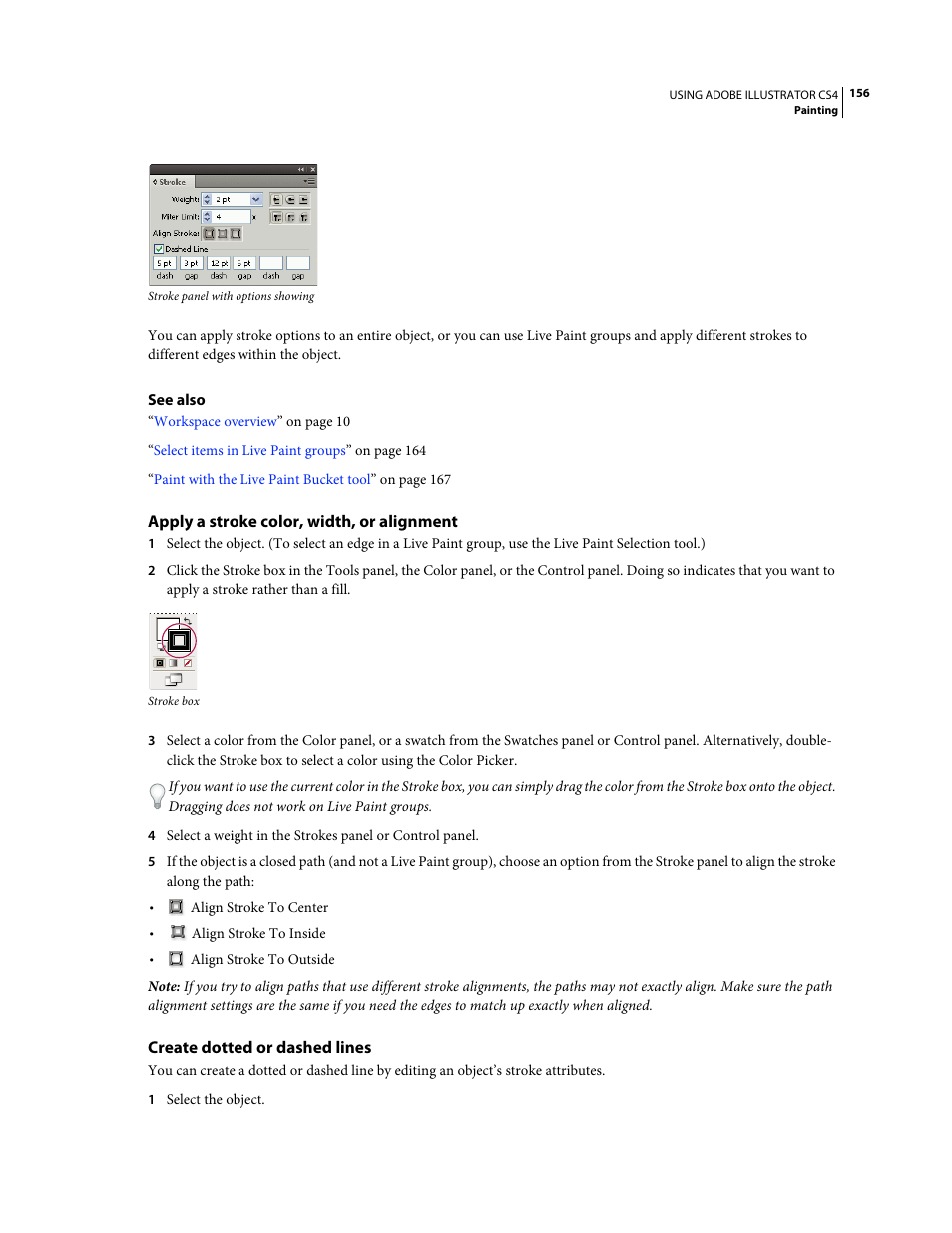 Apply a stroke color, width, or alignment, Create dotted or dashed lines | Adobe Illustrator CS4 User Manual | Page 163 / 499