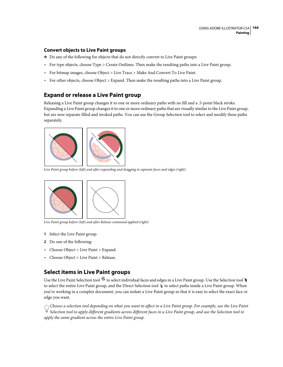 Convert objects to live paint groups, Expand or release a live paint group, Select items in live paint groups | Adobe Illustrator CS4 User Manual | Page 171 / 499