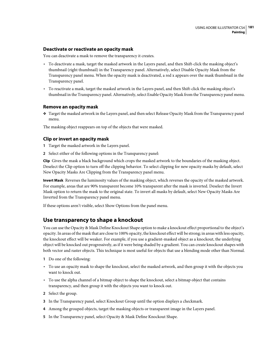 Deactivate or reactivate an opacity mask, Remove an opacity mask, Clip or invert an opacity mask | Use transparency to shape a knockout | Adobe Illustrator CS4 User Manual | Page 188 / 499