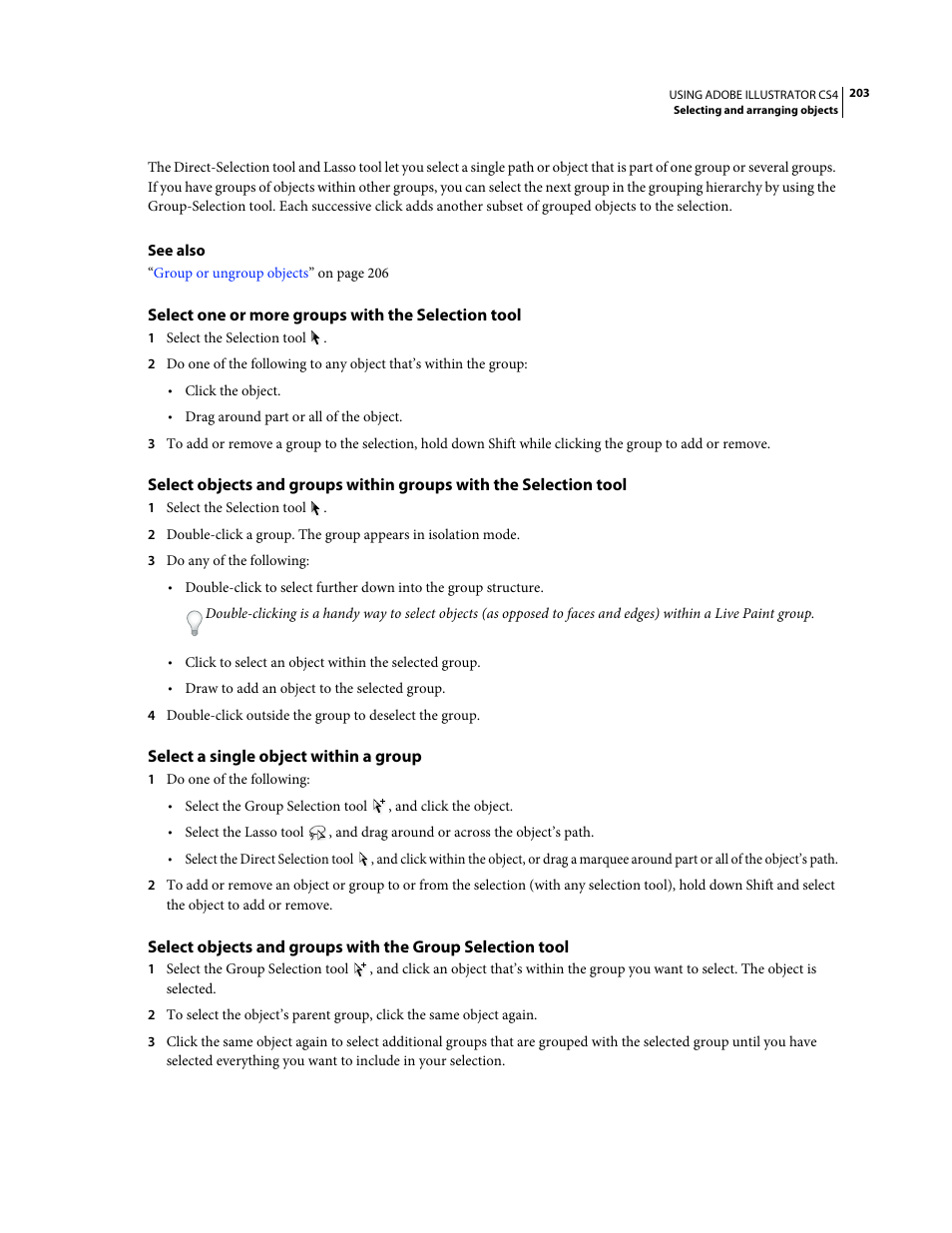Select one or more groups with the selection tool, Select a single object within a group | Adobe Illustrator CS4 User Manual | Page 210 / 499