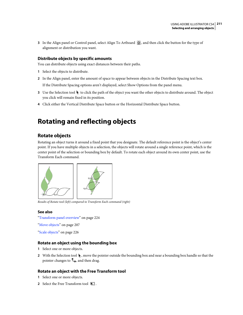 Distribute objects by specific amounts, Rotating and reflecting objects, Rotate objects | Rotate an object using the bounding box, Rotate an object with the free transform tool | Adobe Illustrator CS4 User Manual | Page 218 / 499
