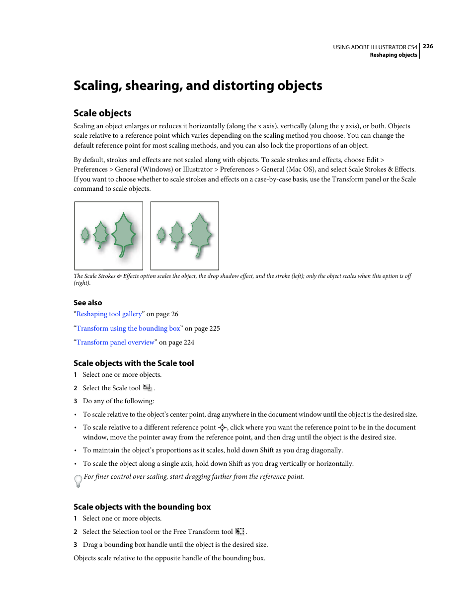 Scaling, shearing, and distorting objects, Scale objects, Scale objects with the scale tool | Scale objects with the bounding box | Adobe Illustrator CS4 User Manual | Page 233 / 499