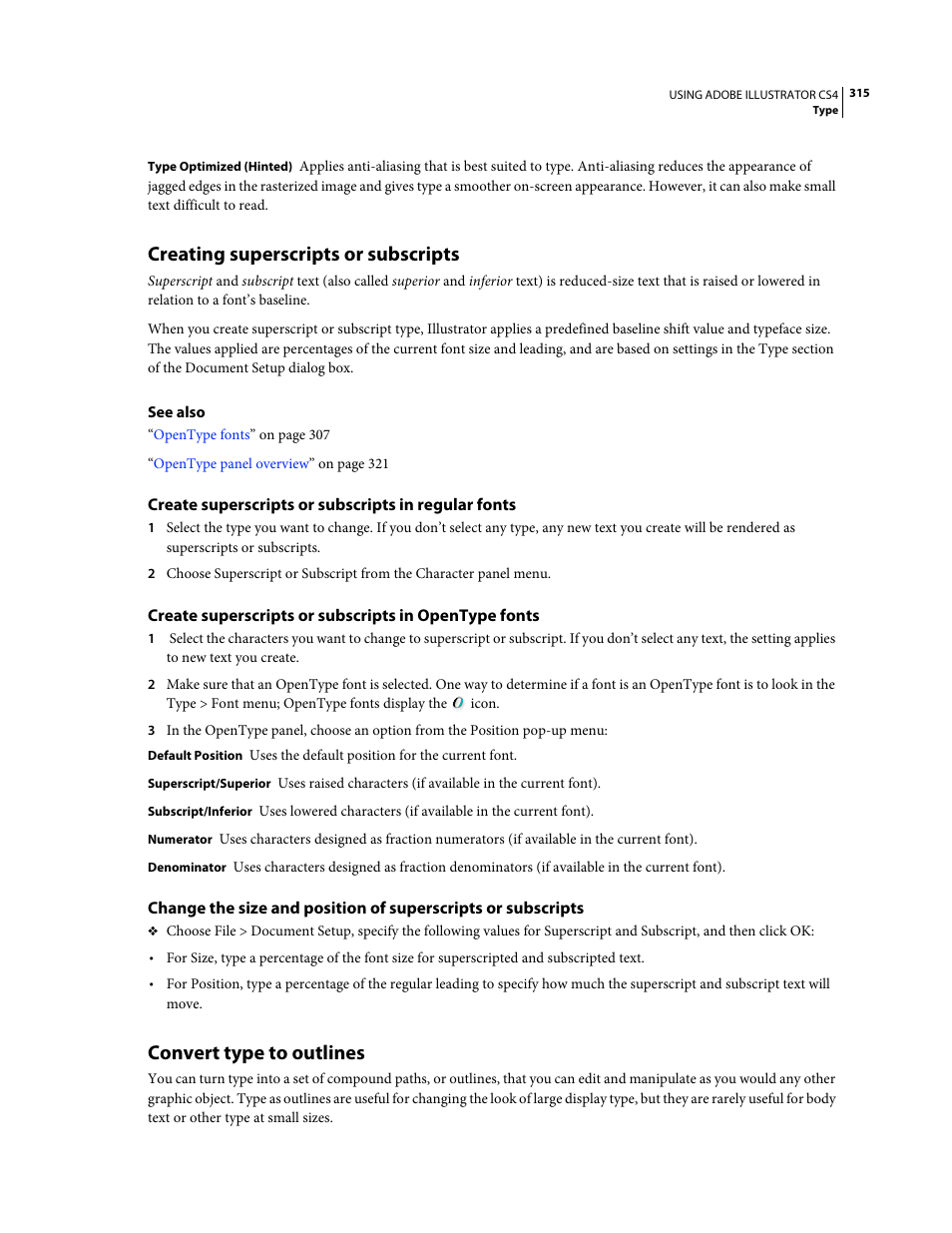 Creating superscripts or subscripts, Create superscripts or subscripts in regular fonts, Convert type to outlines | Adobe Illustrator CS4 User Manual | Page 322 / 499