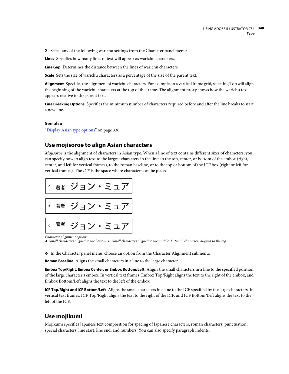 Use mojisoroe to align asian characters, Use mojikumi | Adobe Illustrator CS4 User Manual | Page 347 / 499