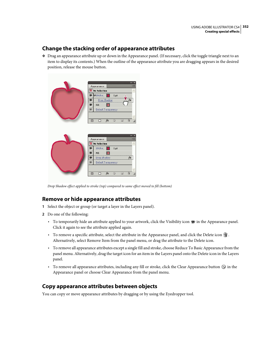 Change the stacking order of appearance attributes, Remove or hide appearance attributes, Copy appearance attributes between objects | Adobe Illustrator CS4 User Manual | Page 359 / 499