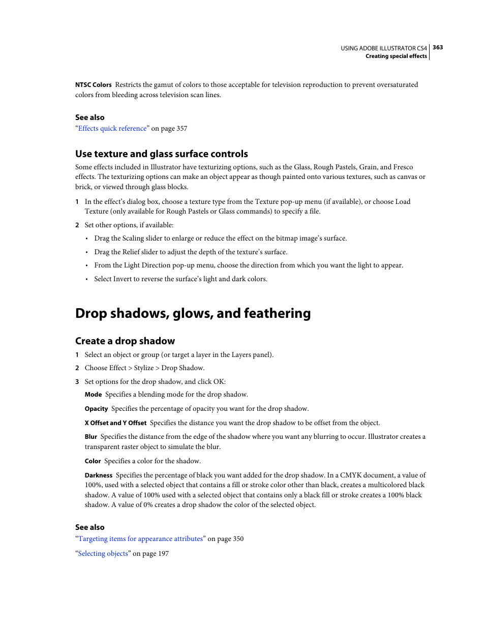 Use texture and glass surface controls, Drop shadows, glows, and feathering, Create a drop shadow | See also, Texture and glass surface controls | Adobe Illustrator CS4 User Manual | Page 370 / 499