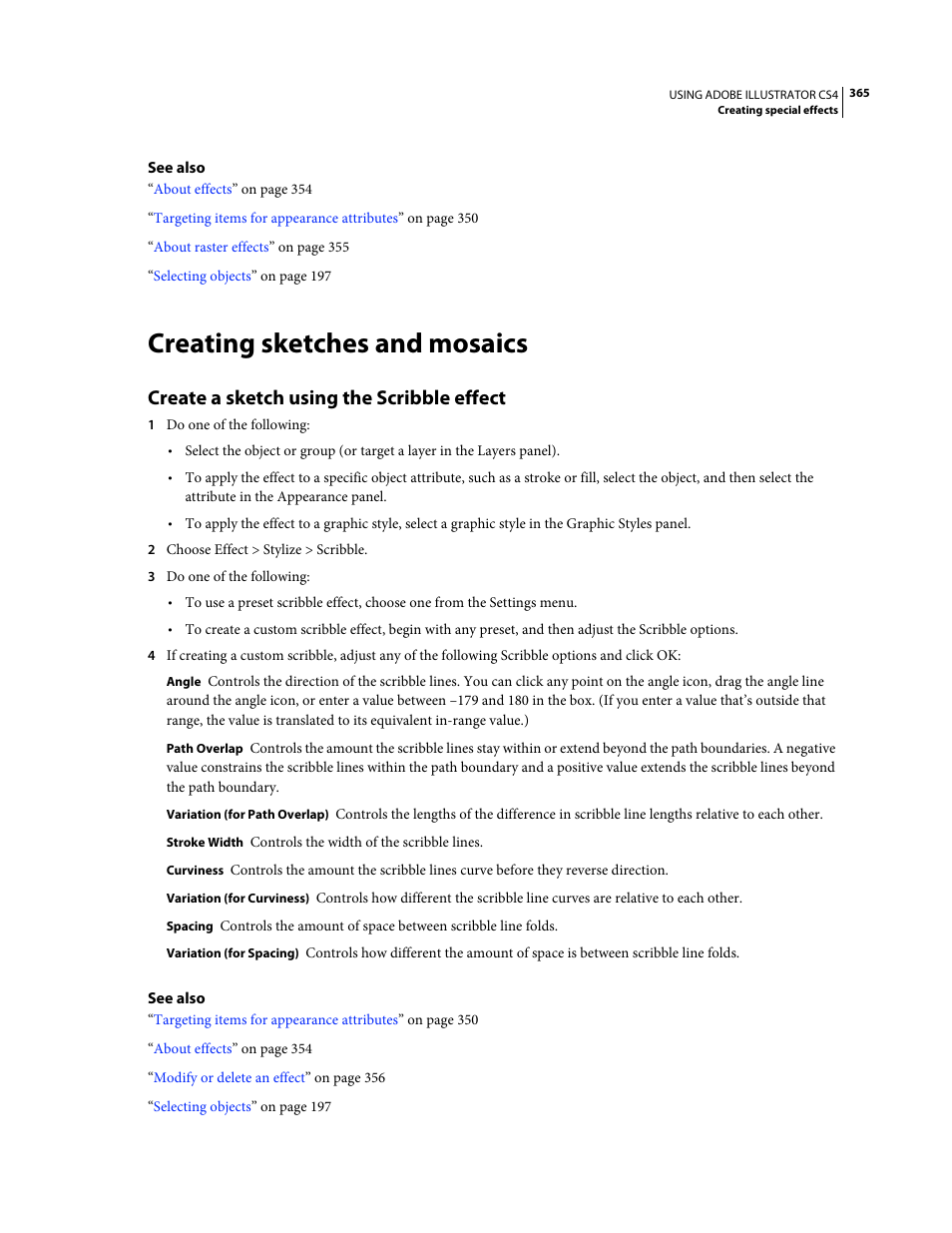 Creating sketches and mosaics, Create a sketch using the scribble effect, Create a sketch using | The scribble effect | Adobe Illustrator CS4 User Manual | Page 372 / 499