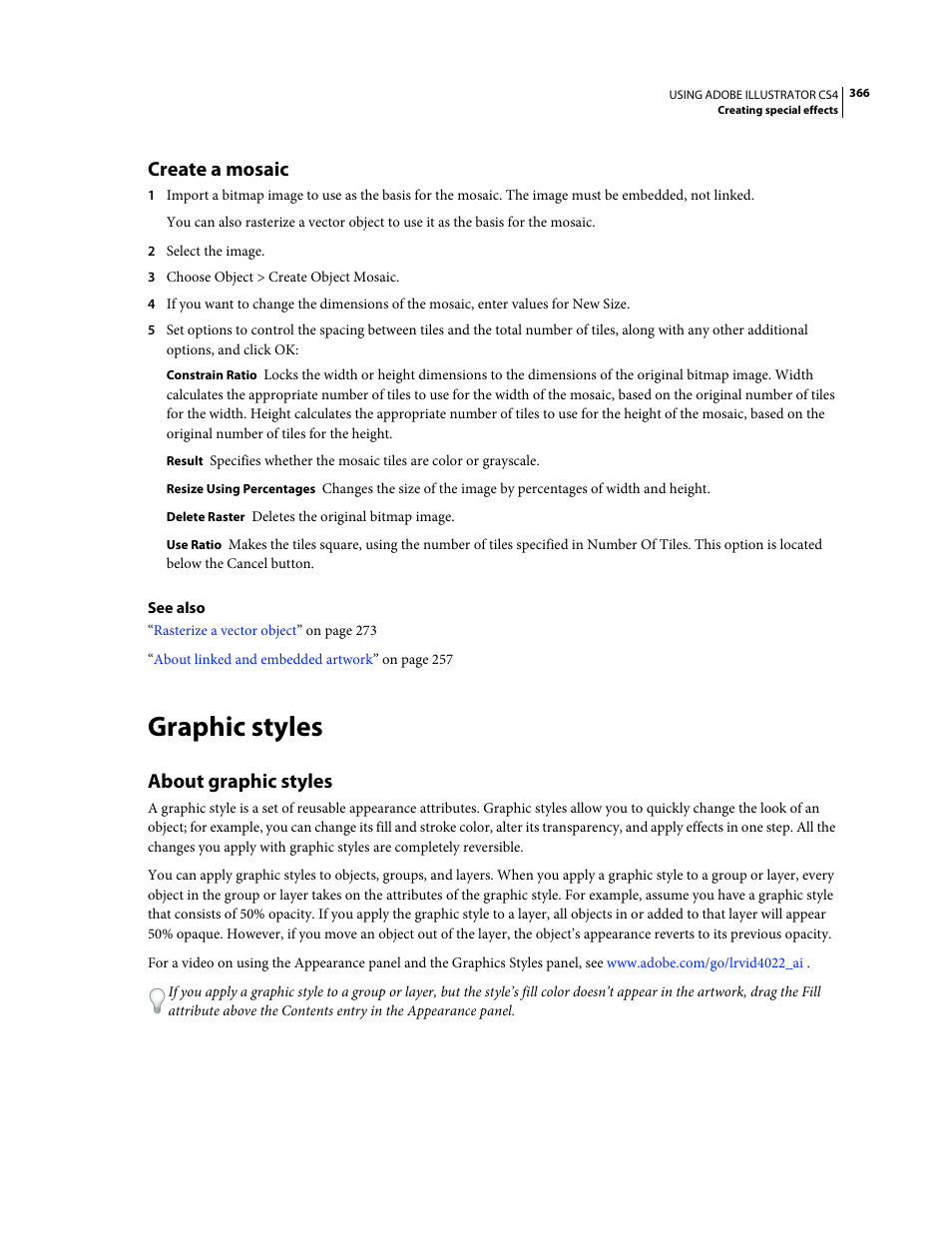 Create a mosaic, Graphic styles, About graphic styles | Adobe Illustrator CS4 User Manual | Page 373 / 499