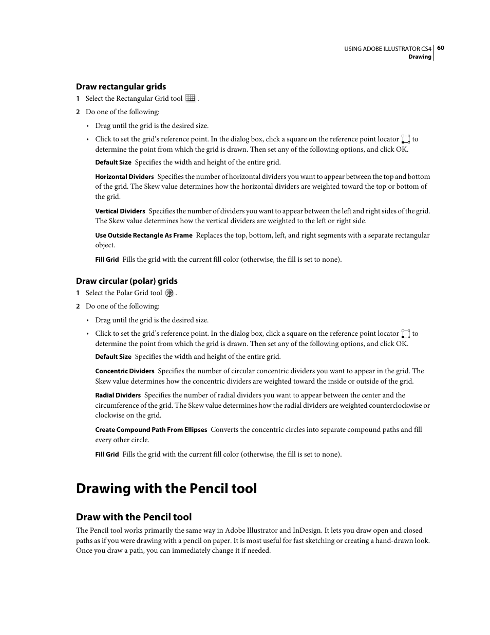 Draw rectangular grids, Draw circular (polar) grids, Drawing with the pencil tool | Draw with the pencil tool | Adobe Illustrator CS4 User Manual | Page 67 / 499