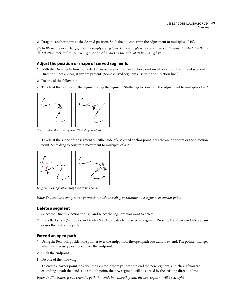 Adjust the position or shape of curved segments, Delete a segment, Extend an open path | Adobe Illustrator CS4 User Manual | Page 76 / 499