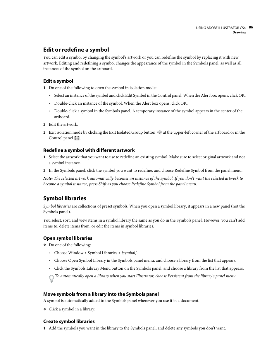 Edit or redefine a symbol, Edit a symbol, Redefine a symbol with different artwork | Symbol libraries, Open symbol libraries, Move symbols from a library into the symbols panel, Create symbol libraries | Adobe Illustrator CS4 User Manual | Page 93 / 499