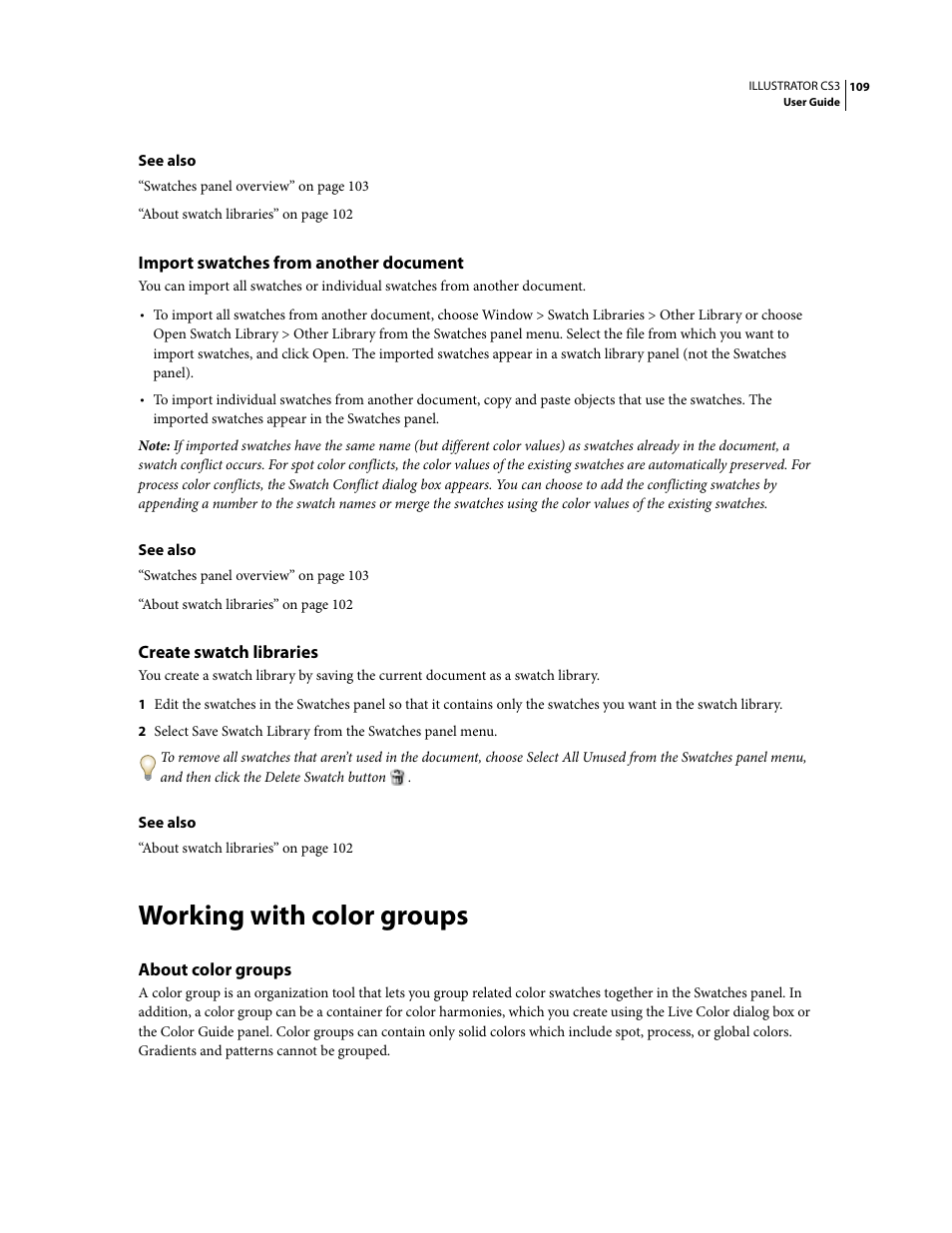 Import swatches from another document, Create swatch libraries, Working with color groups | About color groups | Adobe Illustrator CS3 User Manual | Page 115 / 495