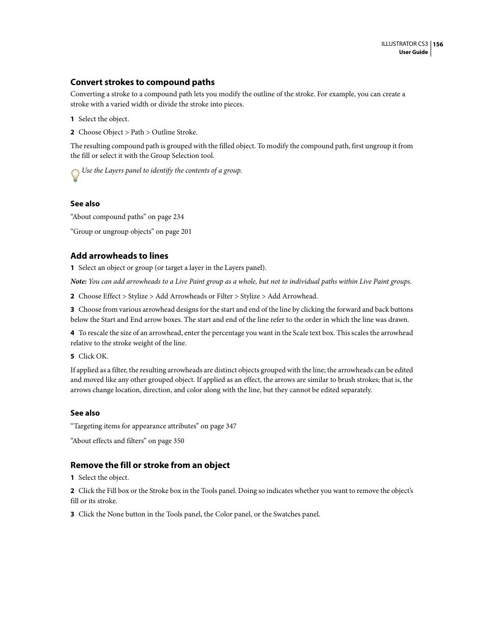 Convert strokes to compound paths, Add arrowheads to lines, Remove the fill or stroke from an object | Adobe Illustrator CS3 User Manual | Page 162 / 495