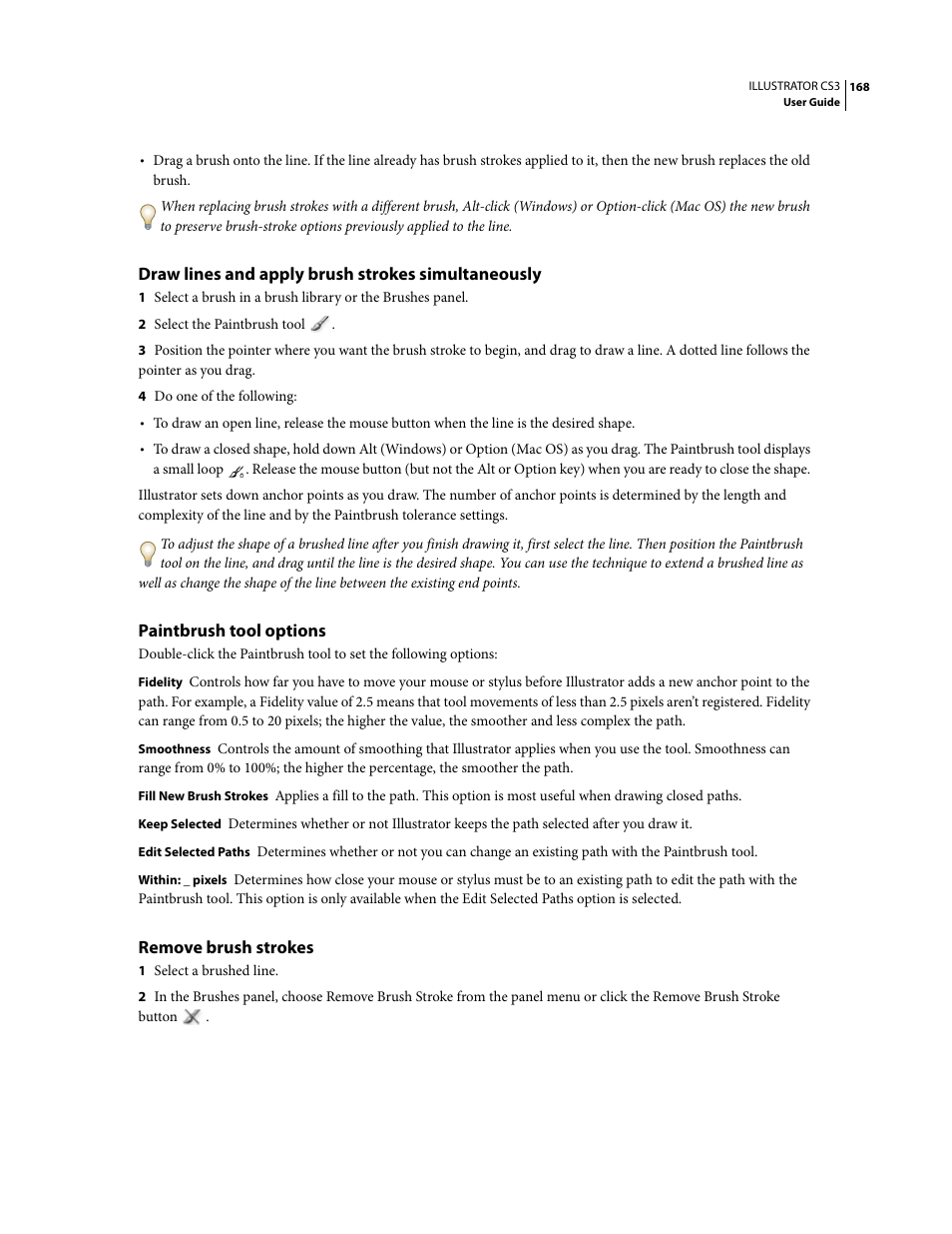 Draw lines and apply brush strokes simultaneously, Paintbrush tool options, Remove brush strokes | Adobe Illustrator CS3 User Manual | Page 174 / 495