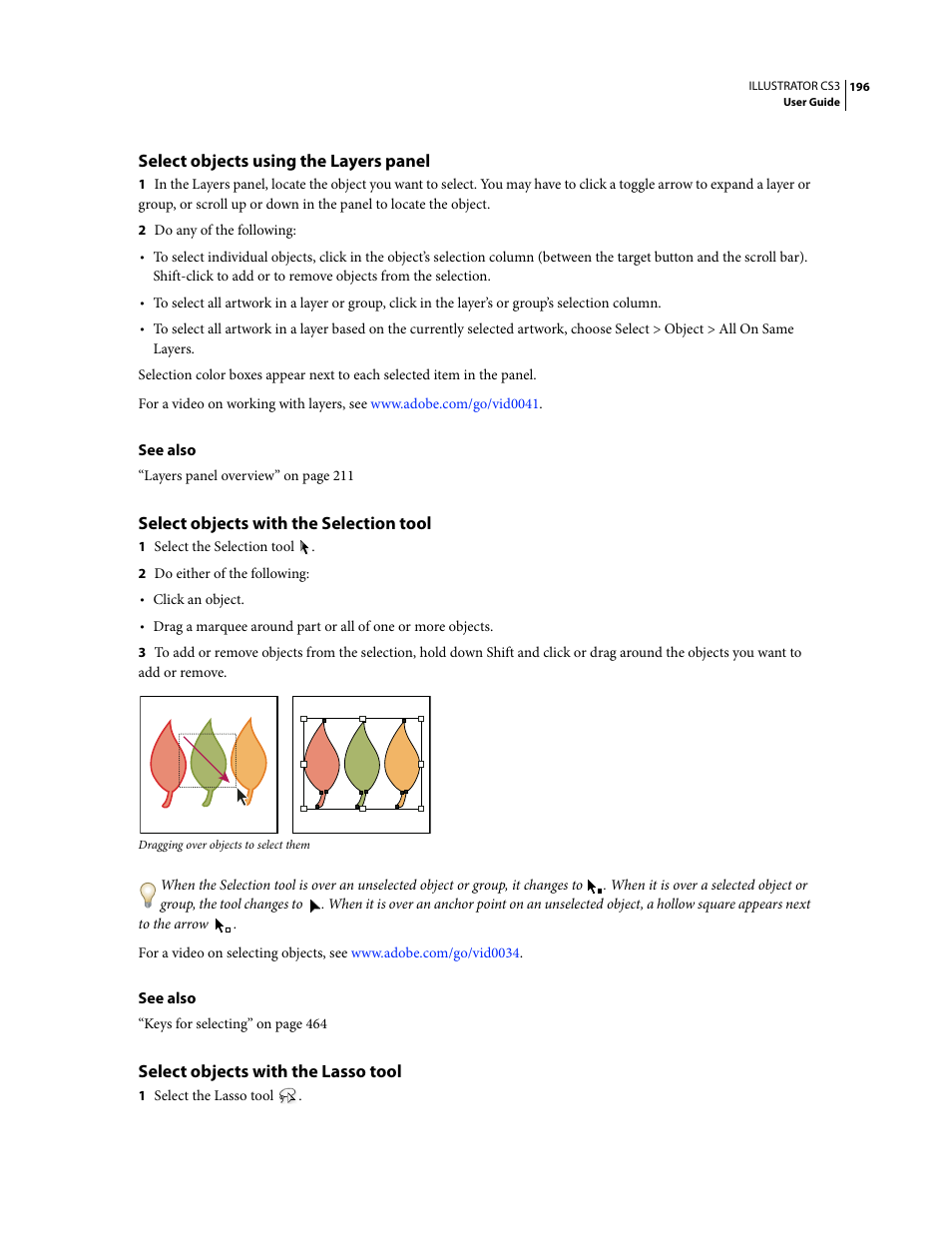 Select objects using the layers panel, Select objects with the selection tool, Select objects with the lasso tool | Adobe Illustrator CS3 User Manual | Page 202 / 495