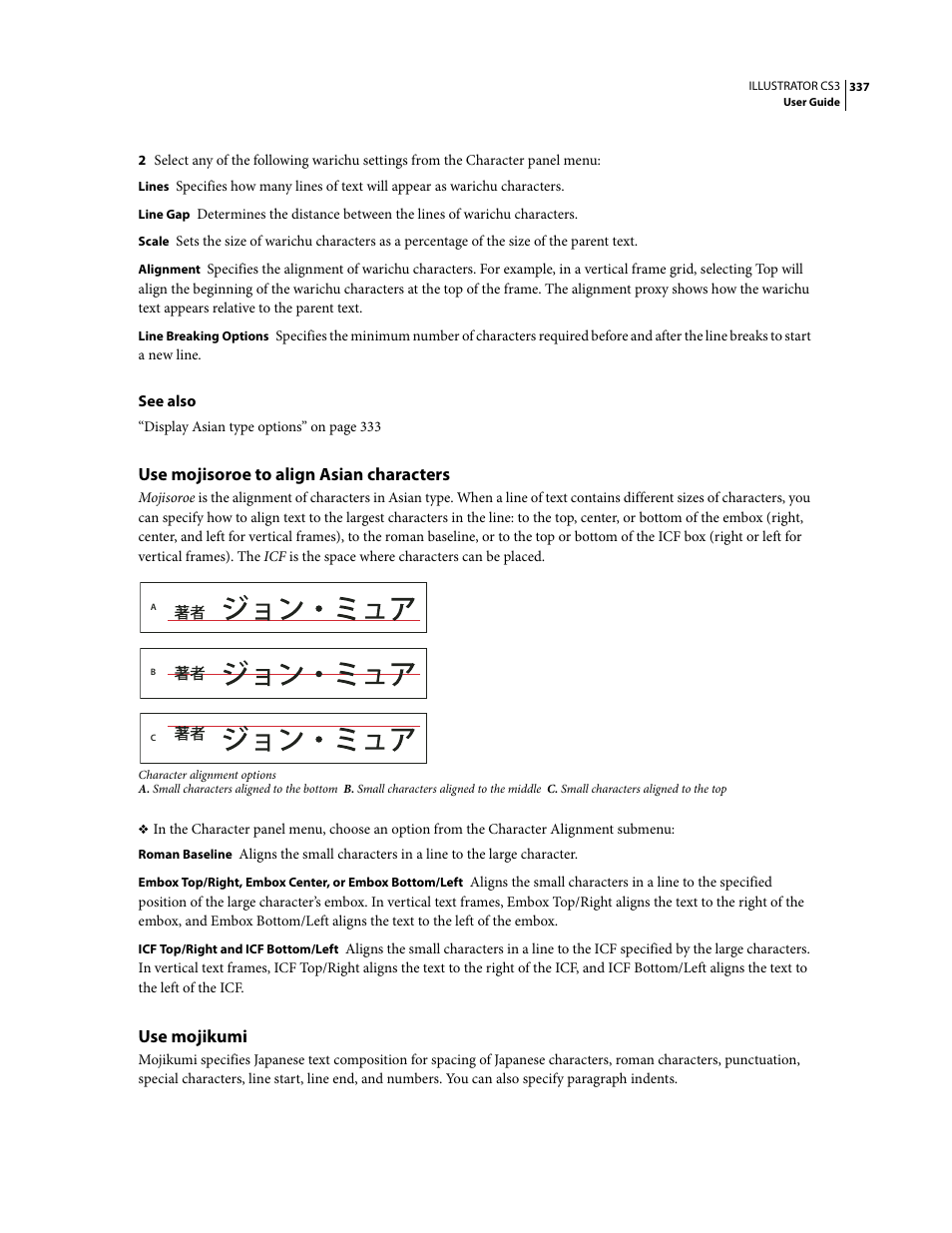 Use mojisoroe to align asian characters, Use mojikumi | Adobe Illustrator CS3 User Manual | Page 343 / 495