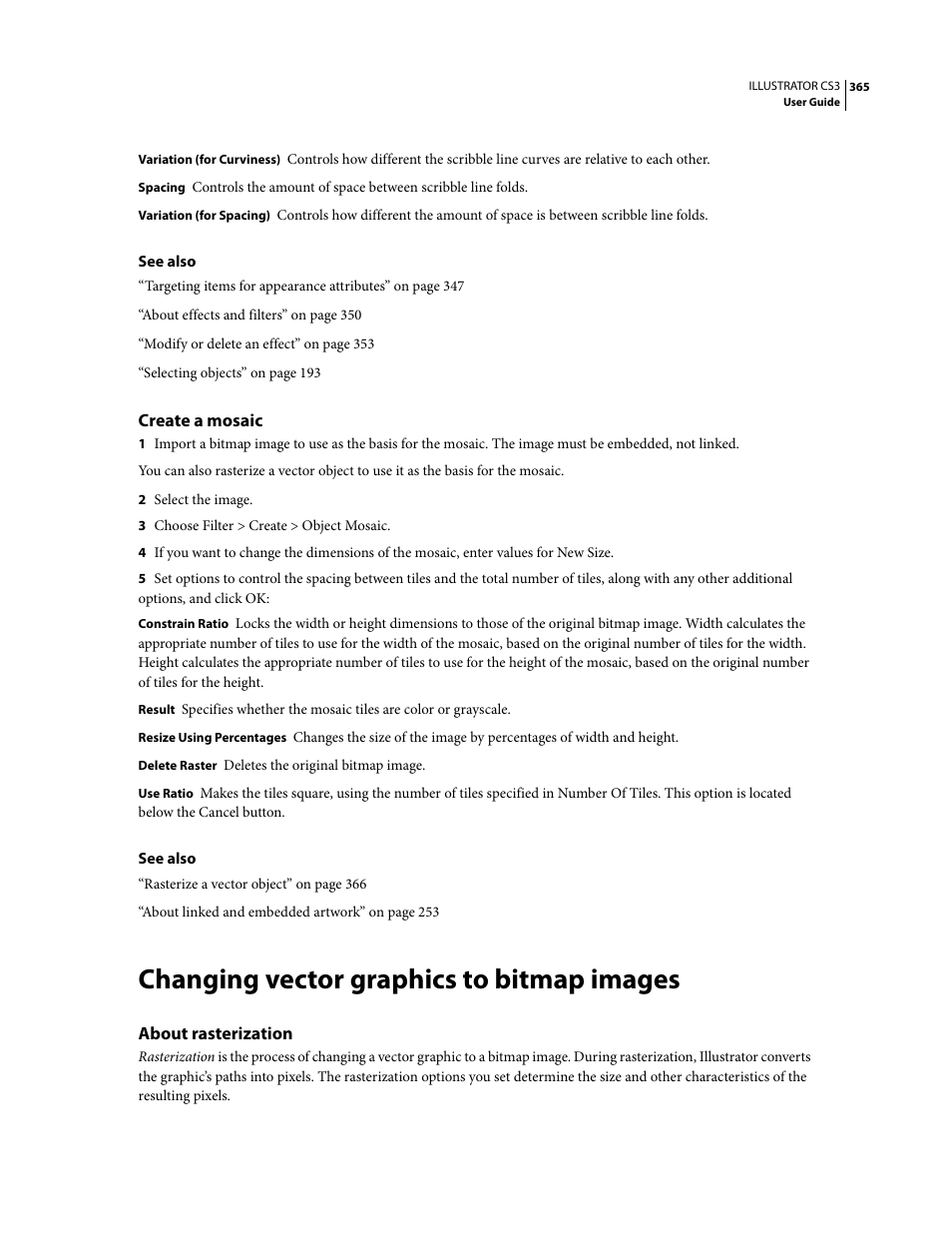 Create a mosaic, Changing vector graphics to bitmap images, About rasterization | 365, “specify cr | Adobe Illustrator CS3 User Manual | Page 371 / 495