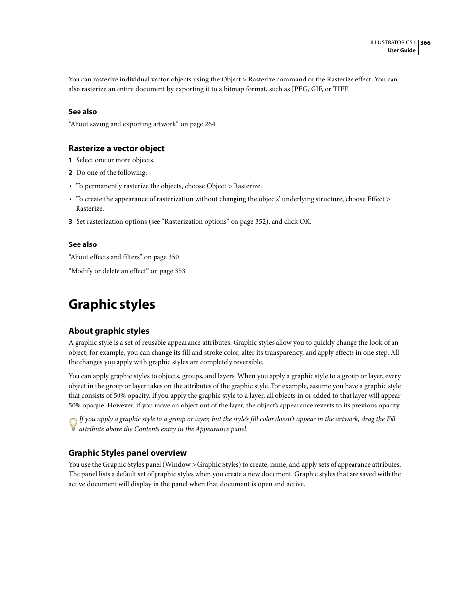 Rasterize a vector object, Graphic styles, About graphic styles | Graphic styles panel overview | Adobe Illustrator CS3 User Manual | Page 372 / 495