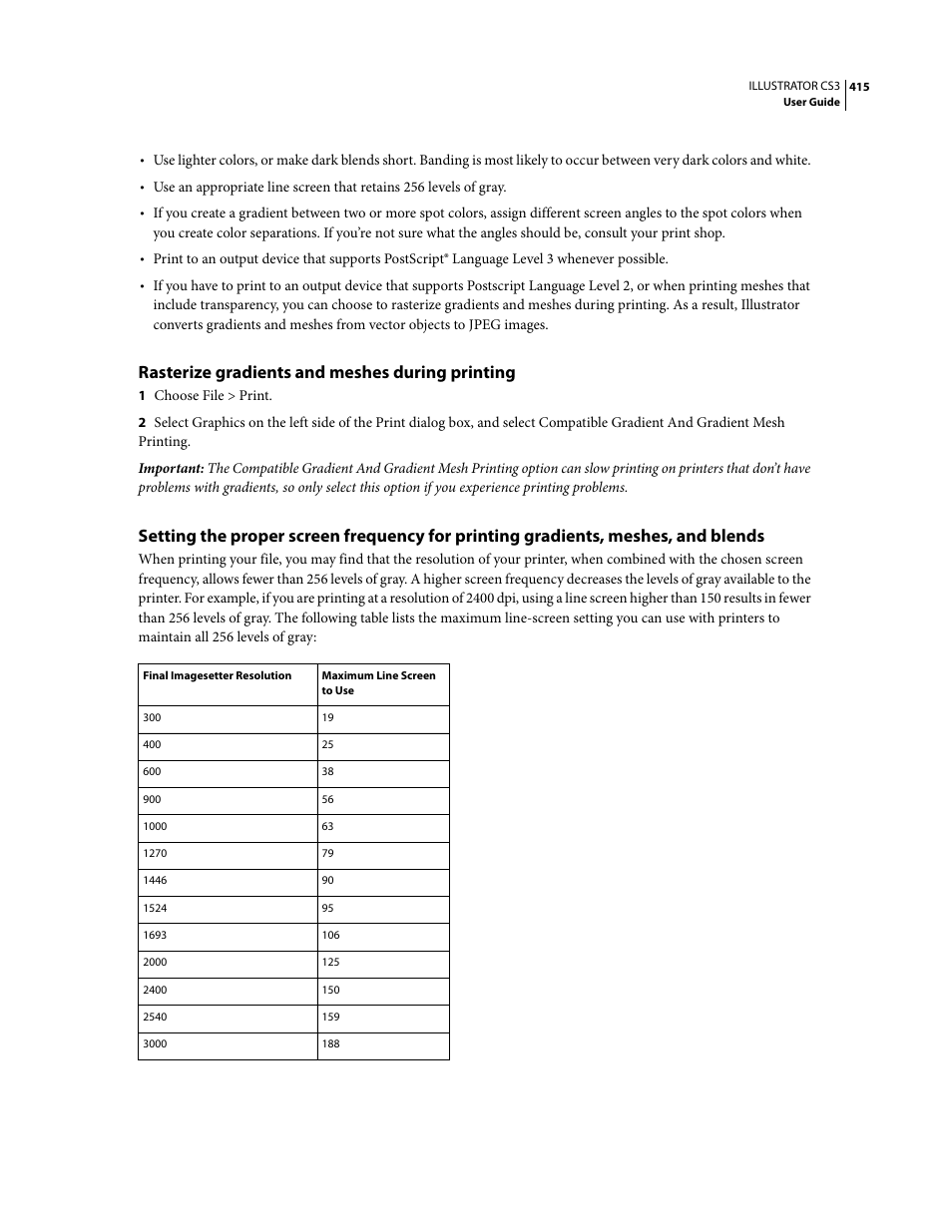 Rasterize gradients and meshes during printing | Adobe Illustrator CS3 User Manual | Page 421 / 495