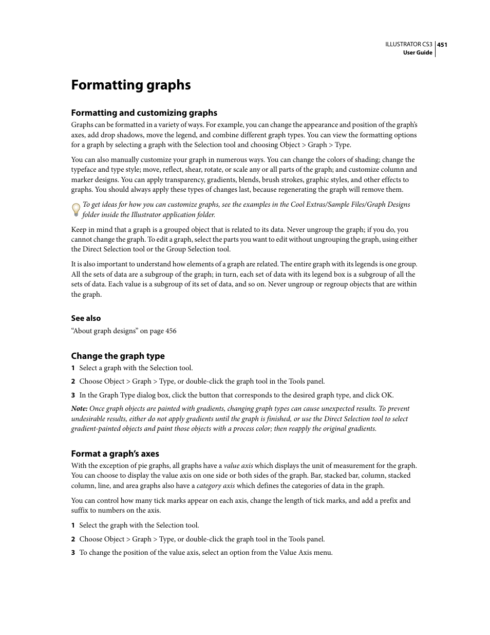 Formatting graphs, Formatting and customizing graphs, Change the graph type | Format a graph’s axes | Adobe Illustrator CS3 User Manual | Page 457 / 495