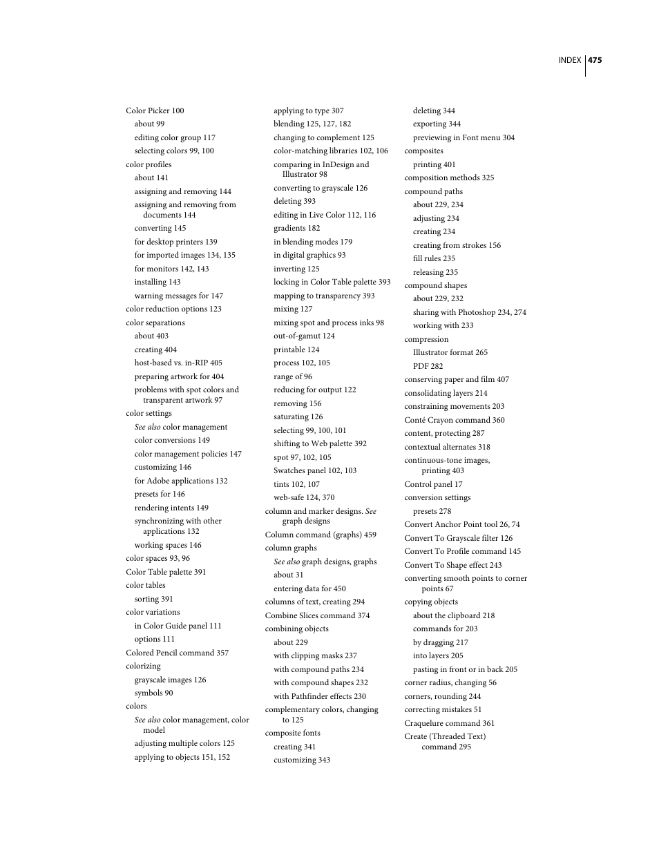 Color picker 100, About 99, Editing color group 117 | Selecting colors 99, 100, Color profiles, About 141, Assigning and removing 144, Assigning and removing from documents 144, Converting 145, For desktop printers 139 | Adobe Illustrator CS3 User Manual | Page 481 / 495