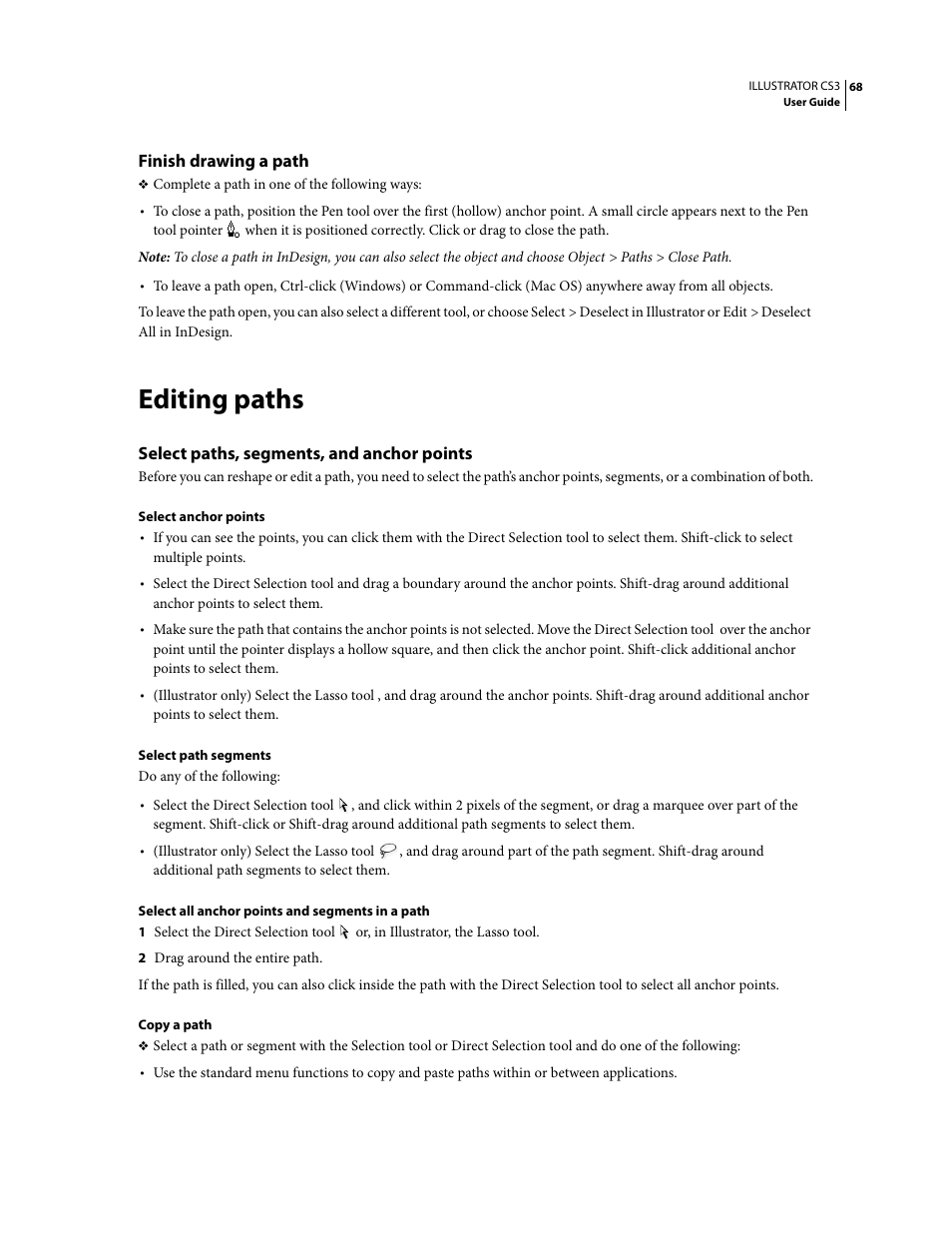 Finish drawing a path, Editing paths, Select paths, segments, and anchor points | Adobe Illustrator CS3 User Manual | Page 74 / 495