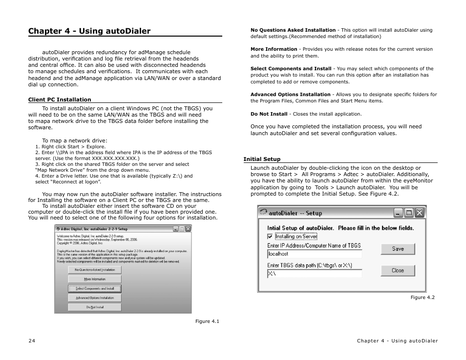 Chapter 4 - using autodialer, Client pc installation, Initial setup | Adtec digital TBGS w/adManage User Manual | Page 26 / 50