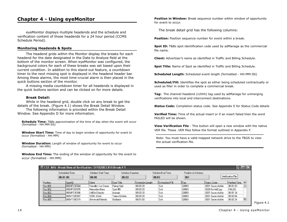 Chapter 4 - using eyemonitor, Monitoring headends & spots, Break detail | Adtec digital eyeMonitor User Manual | Page 16 / 42