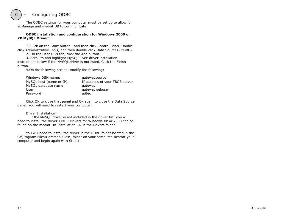 C - configuring odbc, C - conﬁguring odbc | Adtec digital mediaHUB (version 02.00.13) User Manual | Page 22 / 24