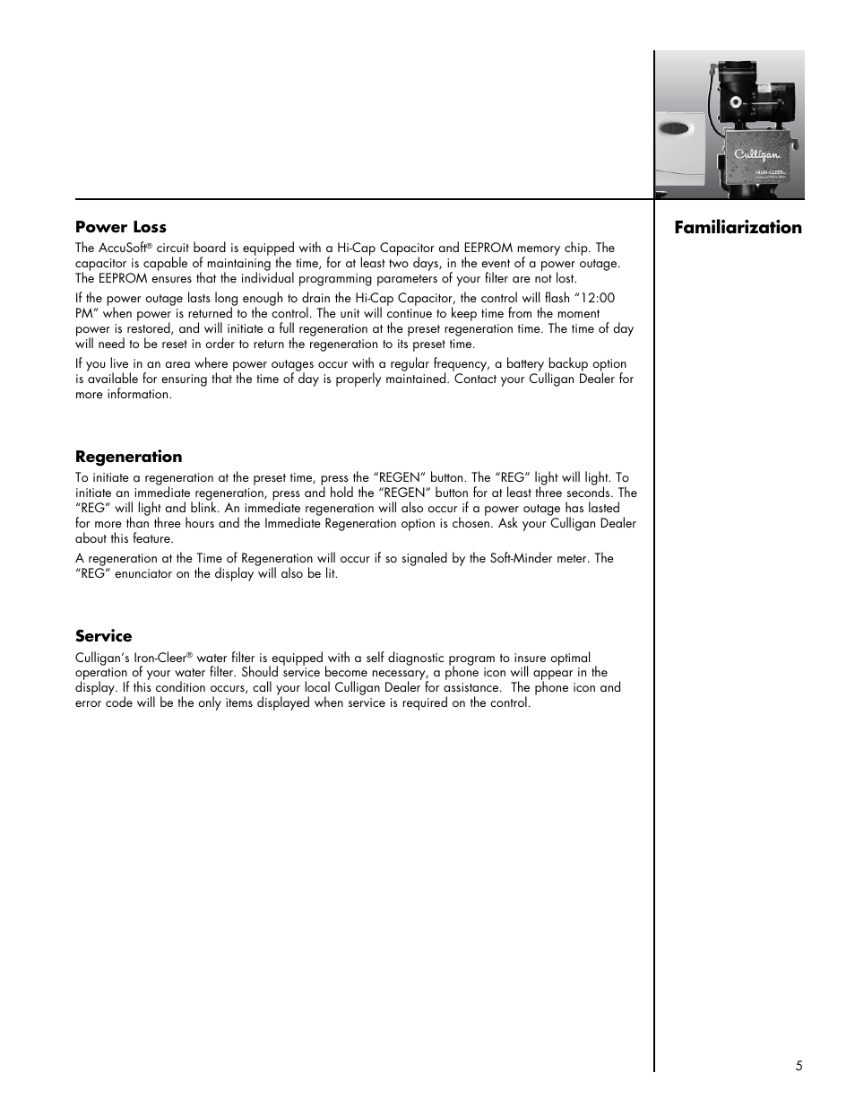 Familiarization | Culligan Iron-Cleer Plus User Manual | Page 9 / 25