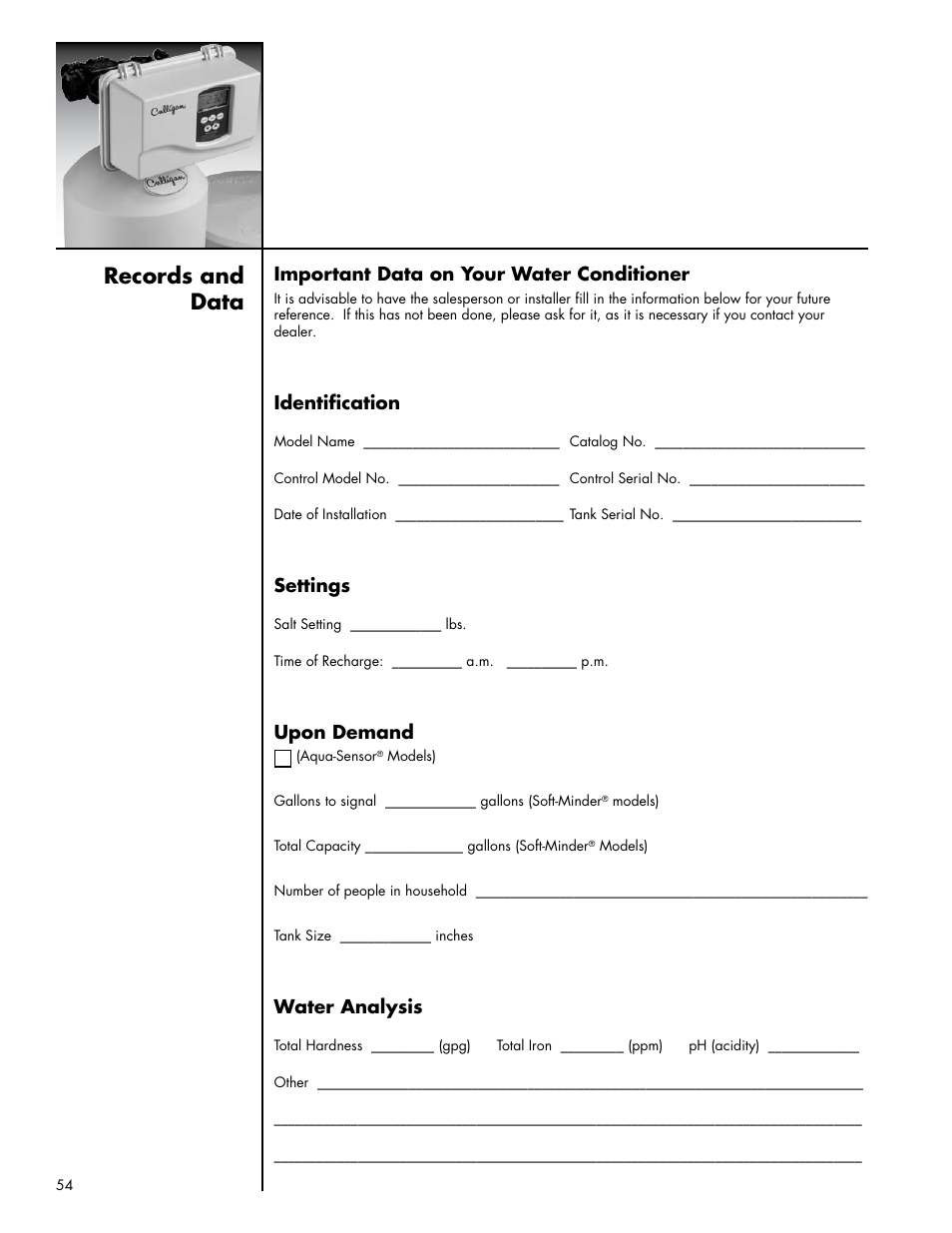Records and data, Important data on your water conditioner, Identification | Settings, Upon demand, Water analysis | Culligan Platinum Plus Series User Manual | Page 58 / 60