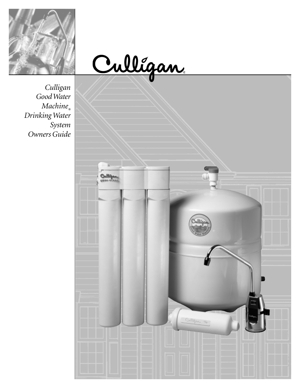 Culligan GoodWater Machine DrinkingWater System User Manual | 21 pages