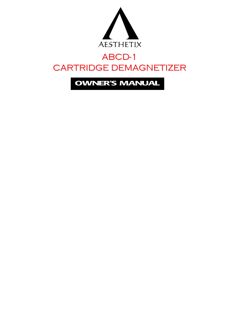 Aesthetix Cartridge Demagnitizer User Manual | 2 pages