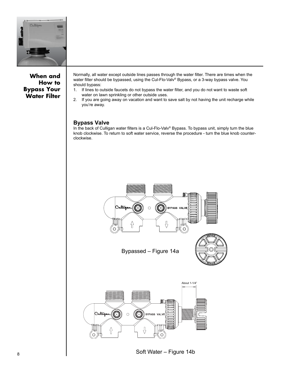 Bypass valve, When and how to bypass your water filter, Bypassed – figure 14a soft water – figure 14b | Culligan Iron-Cleer User Manual | Page 12 / 23