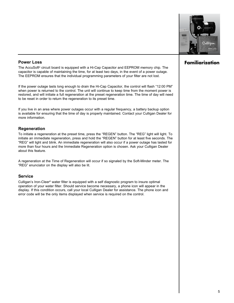 Familiarization | Culligan Iron-Cleer User Manual | Page 9 / 23