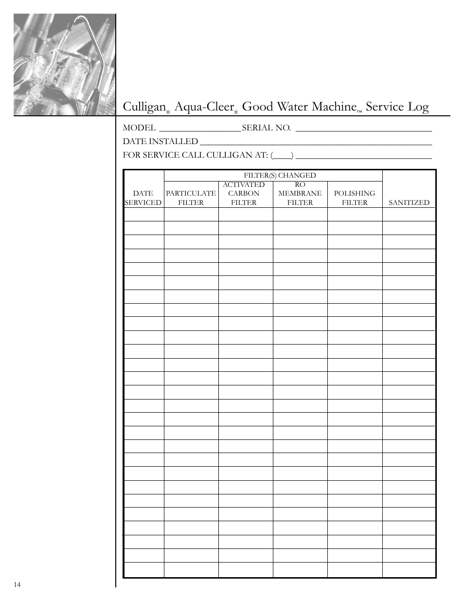 Culligan, Aqua-cleer, Good water machine | Service log | Culligan Aqua-Cleer User Manual | Page 16 / 21