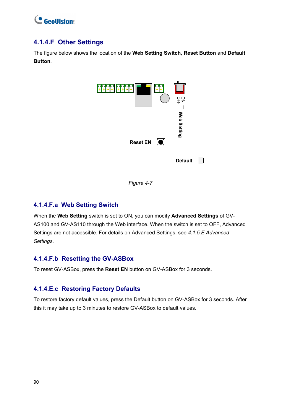 F other settings, F.a web setting switch, F.b resetting the gv-asbox | E.c restoring factory defaults | AGI Security GV-CONCT User Manual | Page 100 / 172