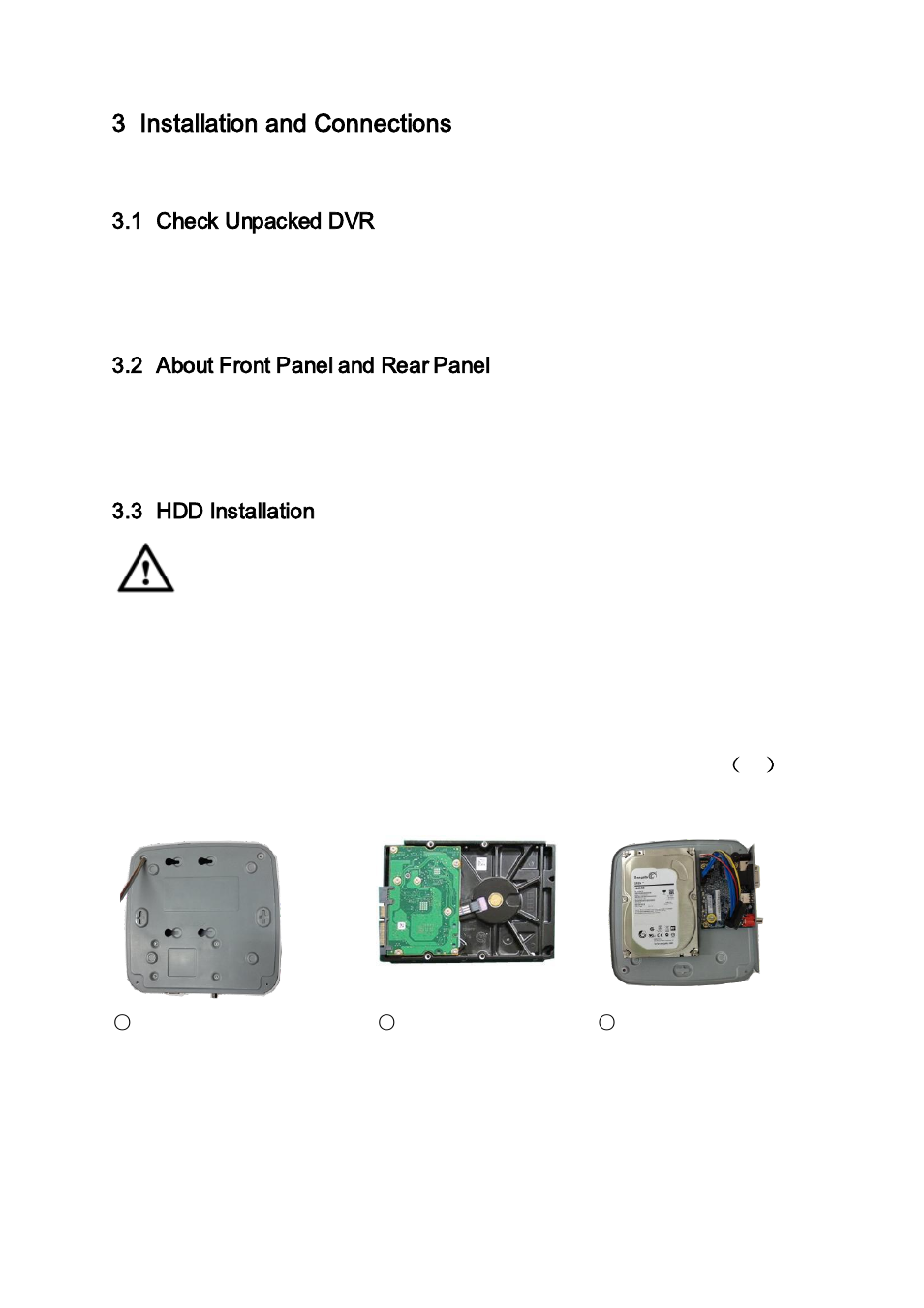 3 installation and connections, 1 check unpacked dvr, 2 about front panel and rear panel | 3 hdd installation, Installation and connections, Check unpacked dvr, About front panel and rear panel, Hdd installation | AGI Security SYS-HC0451S2 User Manual | Page 96 / 276