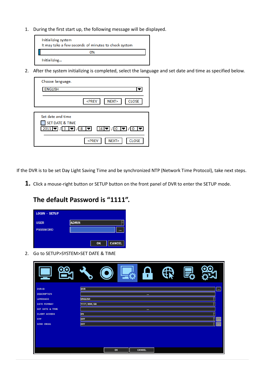 3. booting the dvr and basic time setting, 4. setting daylight saving time, The default password is “1111 | AGI Security SYS-HD0420A User Manual | Page 18 / 119