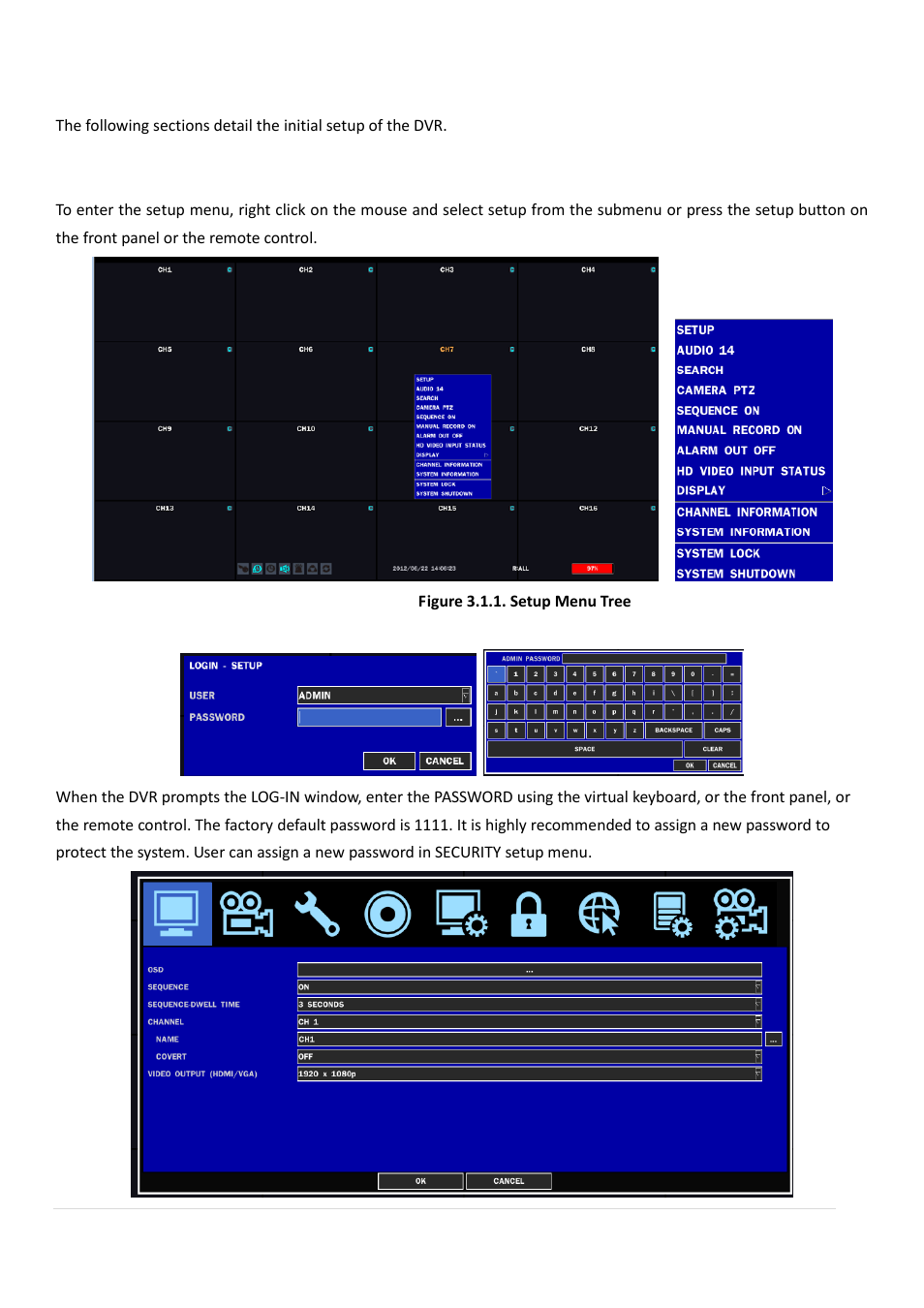 Setting up the dvr, 1. setup – main screen and menu tree | AGI Security SYS-HD0420A User Manual | Page 22 / 119