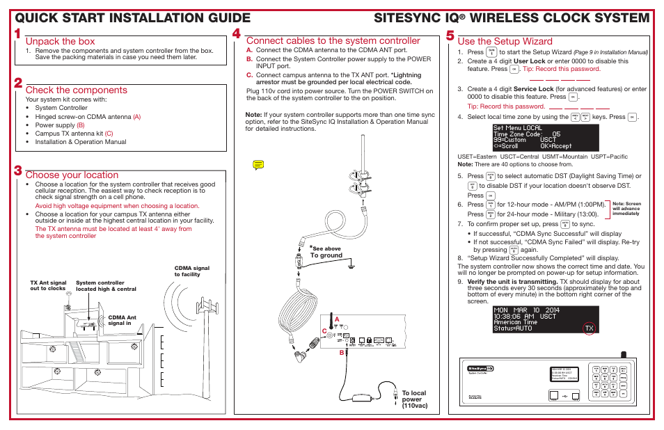 Quick start installation guide sitesync iq, Wireless clock system, Connect cables to the system controller | Use the setup wizard, Unpack the box, Check the components, Choose your location | American Time CDMA 5 Watt Campus User Manual | Page 2 / 3