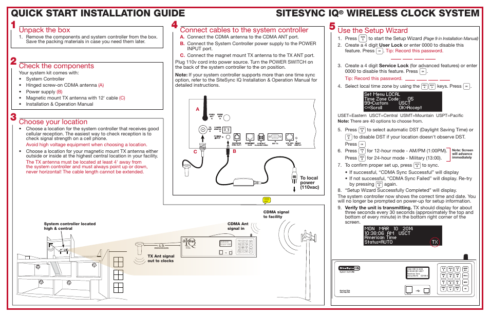 Quick start installation guide sitesync iq, Wireless clock system, Connect cables to the system controller | Unpack the box, Check the components, Choose your location, Use the setup wizard | American Time CDMA 5 Watt Standard User Manual | Page 2 / 3